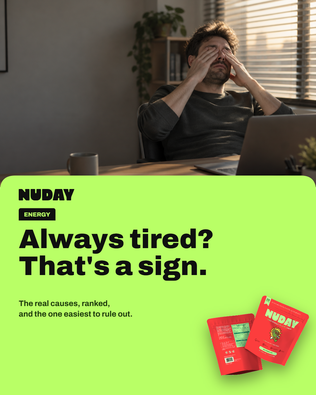 NUDAY Hydration Electrolyte Mix pack. Always tired? That is a sign, not a mood.